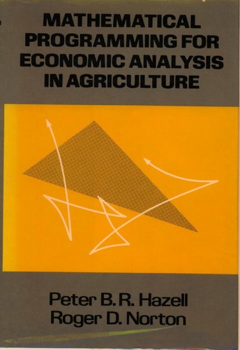 Mathematical programming for economic analysis in agriculture