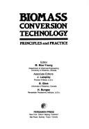 Biomass conversion technology : Principles and practice