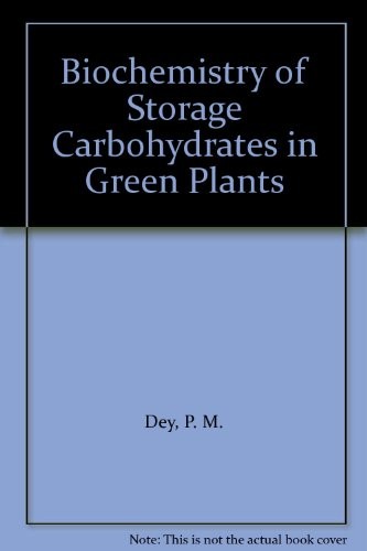 Biochemistry of storage carbohydrates in green plants