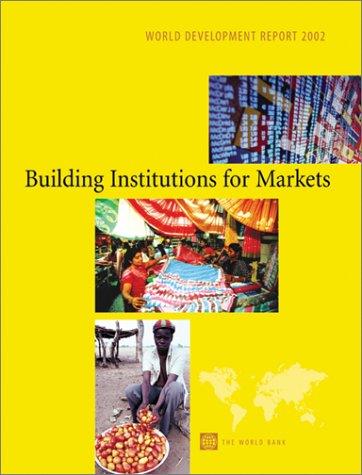 Building Institutions for Markets