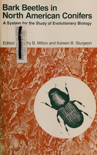 Bark beetles in North American conifers : A system for the study of evolutionary biology