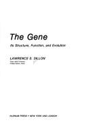 The gene : Its structure, function, and evolution