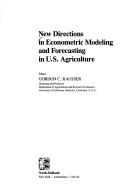 NEW directions in econometric modeling and forecasting in U. S. agriculture