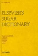Elsevier's sugar dictionary in six languages English/American, French, Spanish, Dutch, German and Latin