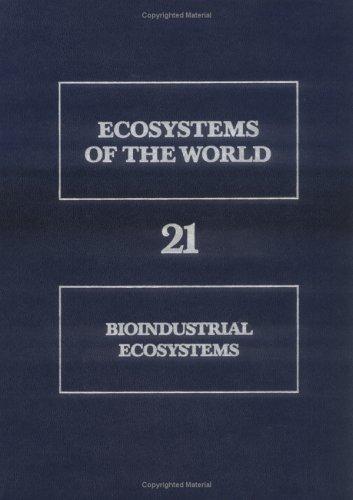 Bioindustrial ecosystems