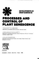 Processes and control of plant senescence