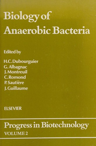 Biology of anaerobic bacteria