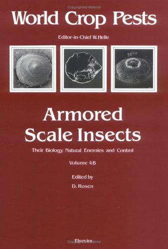 Armored scale insects their biology, natural enemies and control