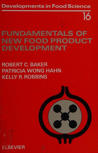 Fundamentals of New Food Product Development