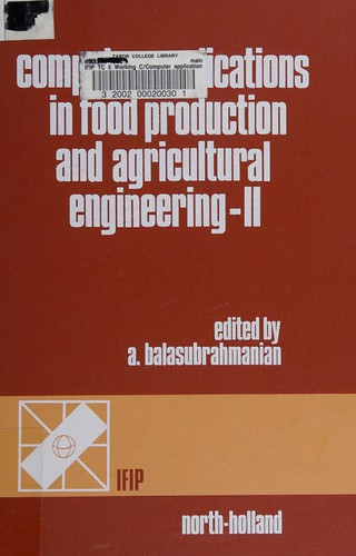 Computer applications in food production and agricultural engineering