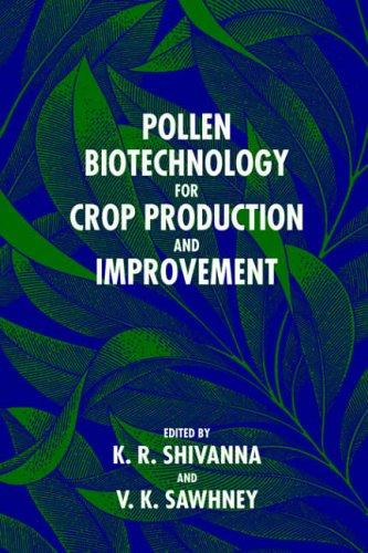POLLEN biotechnology for crop protection and improvment