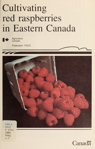 Cultivating red raspberries in Eastern Canada