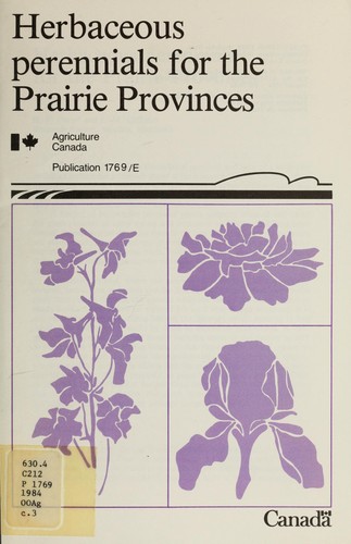 Herbaceous perennials for the prairie provinces