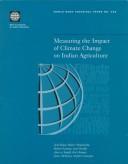 Measuring the Impact of Climate Change on Indian Agriculture