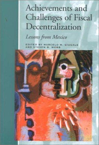 ACHIEVEMENTS and Challenges of Fiscal Decentralization
