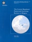 The Current Regulatory Framework Governing Business in Bulgaria