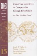 USING Tax Incentives to Complete for Forein Investment
