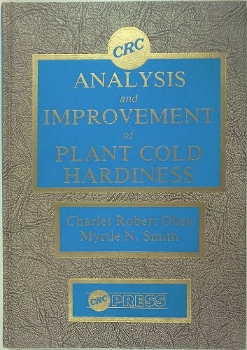 Analysis and improvement of plant cold hardiness