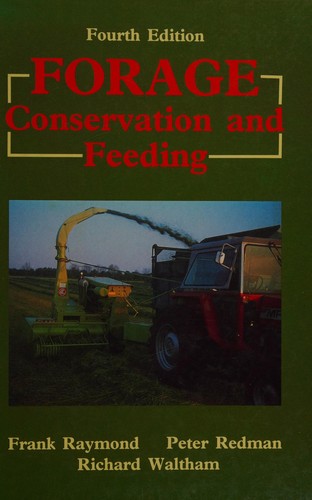 Forage conservation and feeding