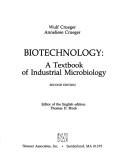 Biotechnology : A textbook of industrial microbiology