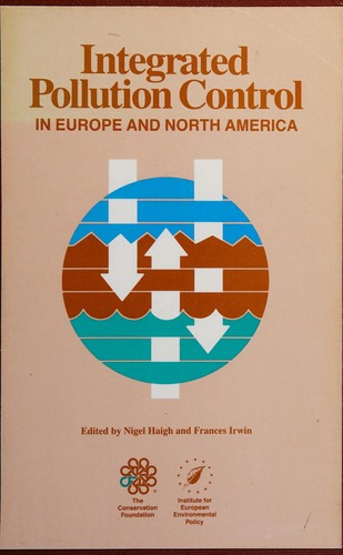 Integrated pollution control in Europe and North America