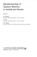 Ethopharmacology of agonistic behaviour in animals and humans