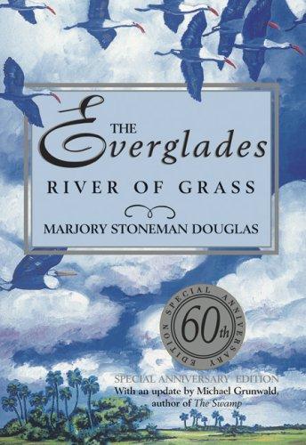 The Everglades : River of grass