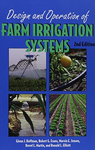 Design and operation of farm irrigation systems