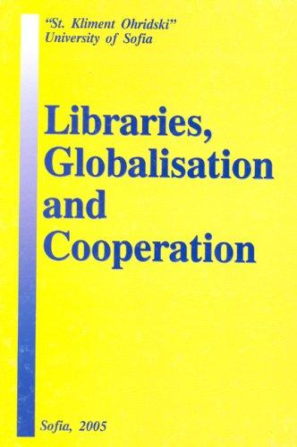 Libraries, Globalisation and Cooperation