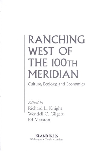 RANCHING West of the 100-th Meridian