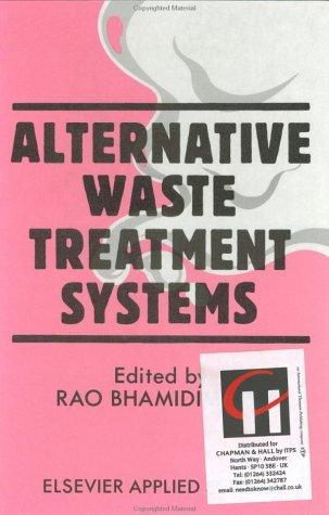 Alternative waste threatment system