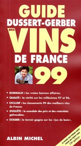 GUIDE dussert-gerber des vins de France'99