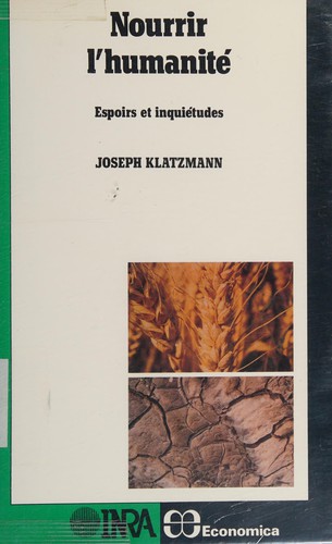 Nourrir l'humanite