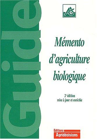 Memento d'agriculture biologique