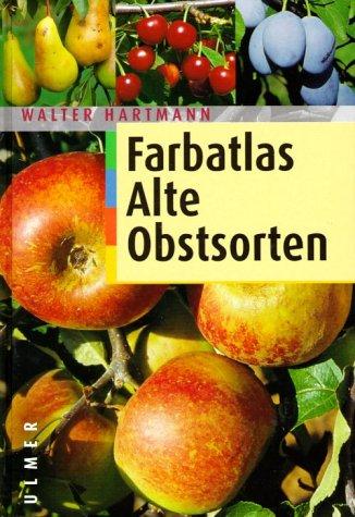 FARBATLAS Alte Obstsorten