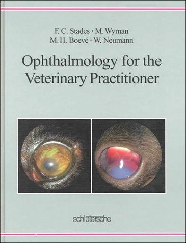 OPHTHALMOLOGY for the Veterinary practitioner