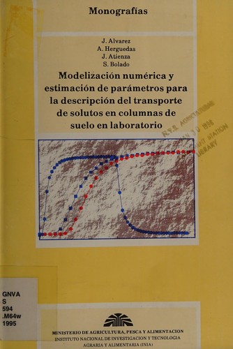 MODELIZACION numerica y estimacion de parametros para la descripcion del transporte de solitos en columnas de suelo en laboratorio