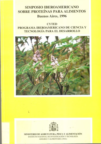 Cyted Programa iberoamericano de ciencia y tecnologia para el desarrollo; Subprograma XI Tratamiento y conservacion de alimentos; Proyecto XI. 9 Obtencion y caracterizacion de proteinas para su aplicacion en alimentos para regimenes espe