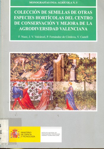 COLLECTION de simillas de otras especies horticolas del Centro de conservacion y mejora de la agrodiversidad Valenciana