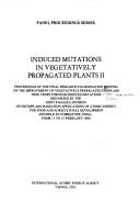 Induced mutations in vegetatively propagated plants II
