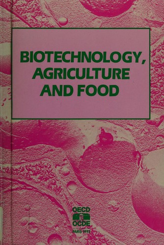 Biotechnology, agriculture and food
